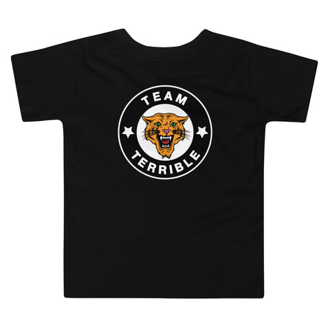 TEAM TERRIBLE "Toddler "Short Sleeve Tee