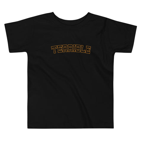 TEAM TERRIBLE "Toddler "Short Sleeve Tee