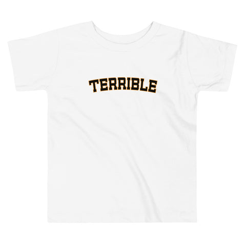 TEAM TERRIBLE "Toddler "Short Sleeve Tee